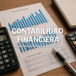 Contabilidad Financiera (Especialidad formativa ADGD039PO)