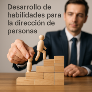 Desarrollo de habilidades para la dirección de personas
