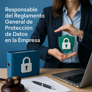 Responsable del Reglamento General de Protección de Datos (RGPD) en la Empresa