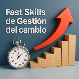 Fast Skills de Gestión del cambio