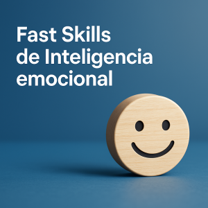 Fast Skills de Inteligencia emocional
